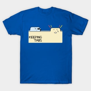 Keeping Tabs T-Shirt